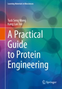 cover of the book A Practical Guide to Protein Engineering