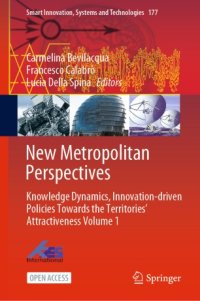 cover of the book New Metropolitan Perspectives: Knowledge Dynamics, Innovation-driven Policies Towards the Territories’ Attractiveness Volume 1