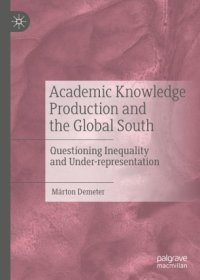 cover of the book Academic Knowledge Production and the Global South: Questioning Inequality and Under-representation