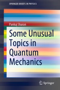 cover of the book Some Unusual Topics in Quantum Mechanics