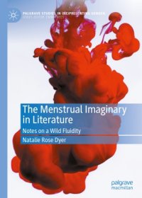 cover of the book The Menstrual Imaginary in Literature: Notes on a Wild Fluidity