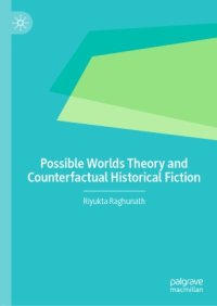 cover of the book Possible Worlds Theory and Counterfactual Historical Fiction