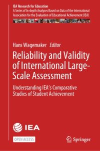 cover of the book Reliability and Validity of International Large-Scale Assessment : Understanding IEA’s Comparative Studies of Student Achievement