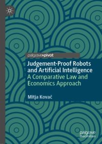 cover of the book Judgement-Proof Robots and Artificial Intelligence: A Comparative Law and Economics Approach