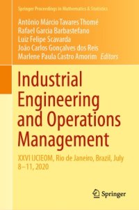 cover of the book Industrial Engineering and Operations Management: XXVI IJCIEOM, Rio de Janeiro, Brazil, July 8–11, 2020