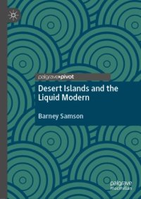 cover of the book Desert Islands and the Liquid Modern