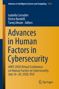 cover of the book Advances in Human Factors in Cybersecurity: AHFE 2020 Virtual Conference on Human Factors in Cybersecurity, July 16–20, 2020, USA