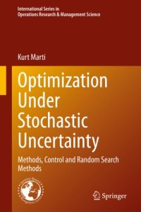 cover of the book Optimization Under Stochastic Uncertainty: Methods, Control and Random Search Methods