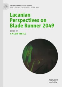 cover of the book Lacanian Perspectives on Blade Runner 2049