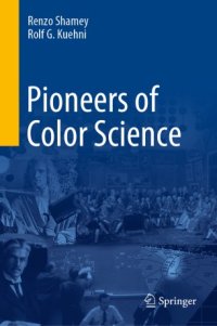 cover of the book Pioneers of Color Science