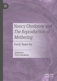 cover of the book Nancy Chodorow and The Reproduction of Mothering: Forty Years On