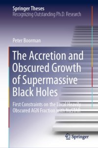 cover of the book The Accretion and Obscured Growth of Supermassive Black Holes: First Constraints on the Local Heavily Obscured AGN Fraction with NuSTAR