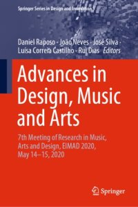 cover of the book Advances in Design, Music and Arts: 7th Meeting of Research in Music, Arts and Design, EIMAD 2020, May 14–15, 2020