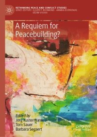 cover of the book A Requiem for Peacebuilding?