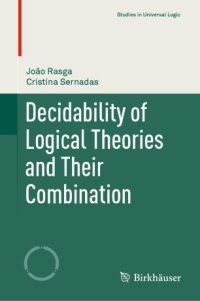 cover of the book Decidability of Logical Theories and Their Combination