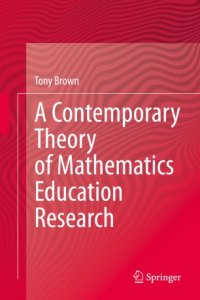 cover of the book A Contemporary Theory of Mathematics Education Research