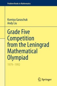 cover of the book Grade Five Competition from the Leningrad Mathematical Olympiad: 1979–1992