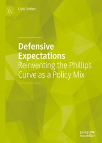 cover of the book Defensive Expectations: Reinventing the Phillips Curve as a Policy Mix