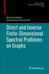 cover of the book Direct and Inverse Finite-Dimensional Spectral Problems on Graphs