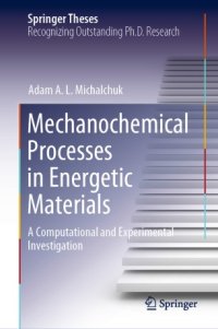 cover of the book Mechanochemical Processes in Energetic Materials: A Computational and Experimental Investigation