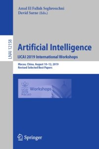 cover of the book Artificial Intelligence. IJCAI 2019 International Workshops: Macao, China, August 10–12, 2019, Revised Selected Best Papers