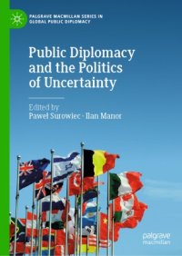 cover of the book Public Diplomacy and the Politics of Uncertainty