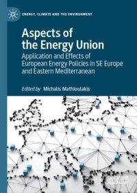 cover of the book Aspects of the Energy Union: Application and Effects of European Energy Policies in SE Europe and Eastern Mediterranean