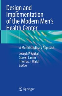 cover of the book Design and Implementation of the Modern Men’s Health Center: A Multidisciplinary Approach