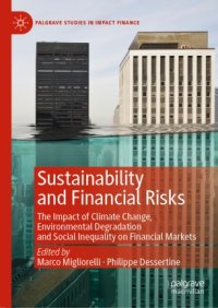 cover of the book Sustainability and Financial Risks: The Impact of Climate Change, Environmental Degradation and Social Inequality on Financial Markets