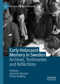 cover of the book Early Holocaust Memory in Sweden: Archives, Testimonies and Reflections