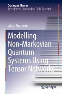 cover of the book Modelling Non-Markovian Quantum Systems Using Tensor Networks