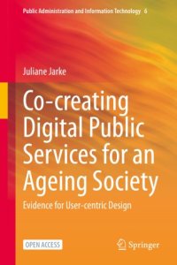 cover of the book Co-creating Digital Public Services for an Ageing Society: Evidence for User-centric Design