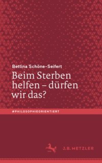 cover of the book Beim Sterben helfen – dürfen wir das?