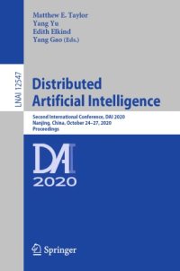 cover of the book Distributed Artificial Intelligence: Second International Conference, DAI 2020, Nanjing, China, October 24–27, 2020, Proceedings