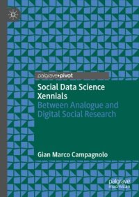 cover of the book Social Data Science Xennials: Between Analogue and Digital Social Research