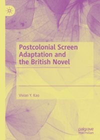 cover of the book Postcolonial Screen Adaptation and the British Novel