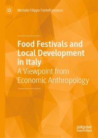 cover of the book Food Festivals and Local Development in Italy: A Viewpoint from Economic Anthropology