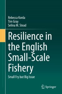 cover of the book Resilience in the English Small-Scale Fishery: Small Fry but Big Issue