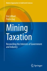 cover of the book Mining Taxation: Reconciling the Interests of Government and Industry