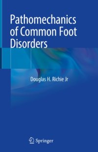 cover of the book Pathomechanics of Common Foot Disorders