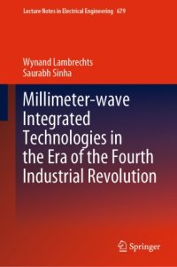 cover of the book Millimeter-wave Integrated Technologies in the Era of the Fourth Industrial Revolution