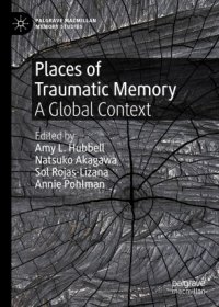 cover of the book Places of Traumatic Memory: A Global Context