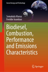 cover of the book Biodiesel, Combustion, Performance and Emissions Characteristics