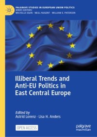 cover of the book Illiberal Trends and Anti-EU Politics in East Central Europe