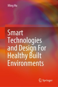 cover of the book Smart Technologies and Design For Healthy Built Environments