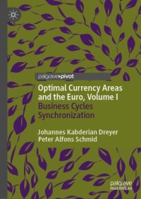 cover of the book Optimal Currency Areas and the Euro, Volume I: Business Cycles Synchronization