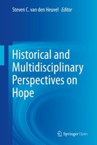 cover of the book Historical and Multidisciplinary Perspectives on Hope