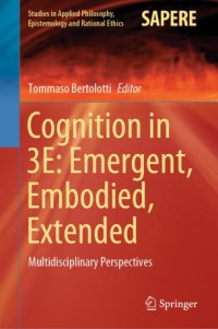 cover of the book Cognition in 3E: Emergent, Embodied, Extended: Multidisciplinary Perspectives