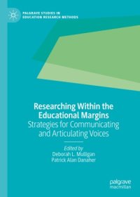 cover of the book Researching Within the Educational Margins: Strategies for Communicating and Articulating Voices