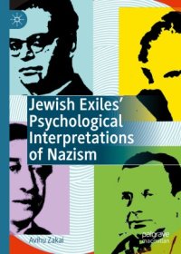 cover of the book Jewish Exiles’ Psychological Interpretations of Nazism